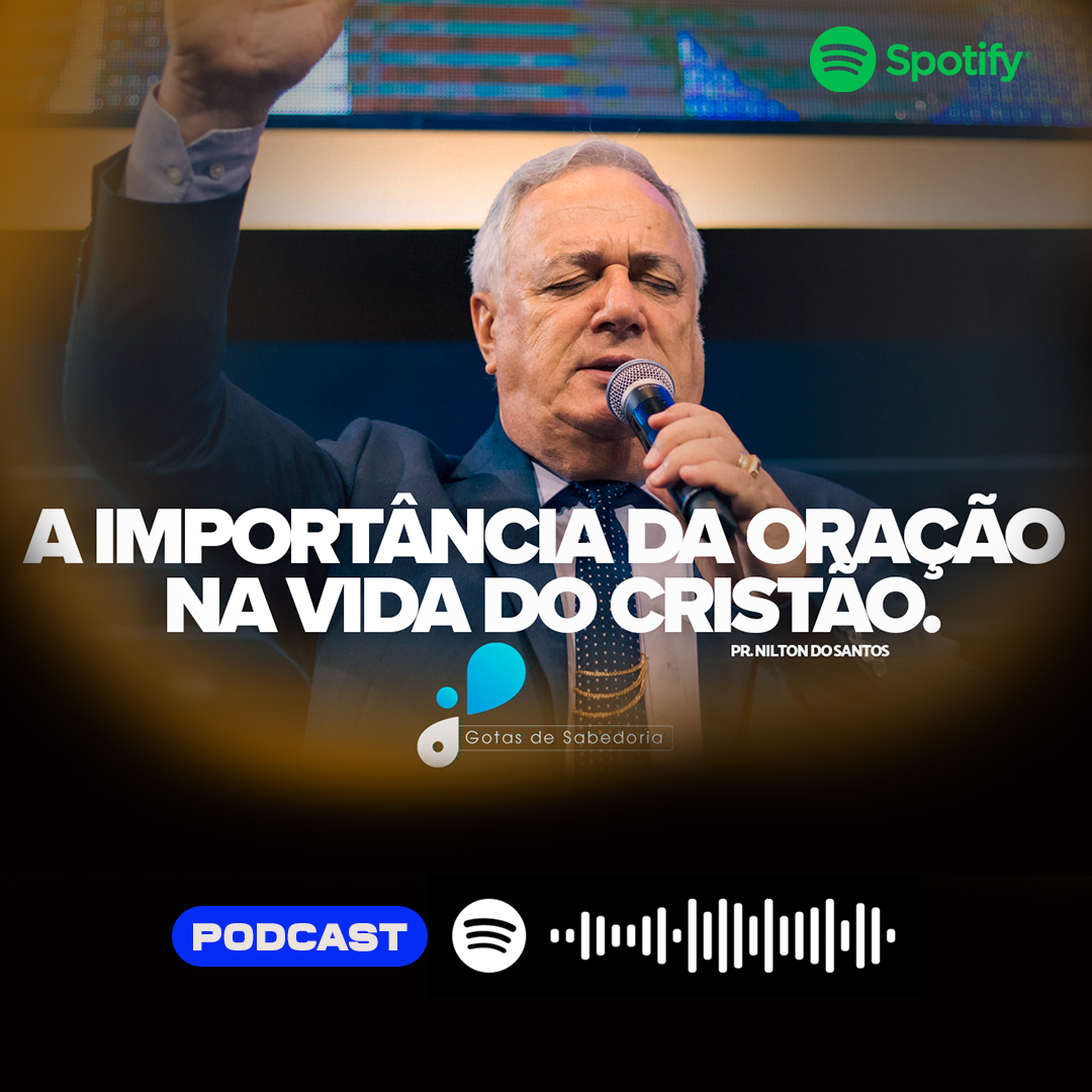 A Importância da oração na vida do Cristão!  